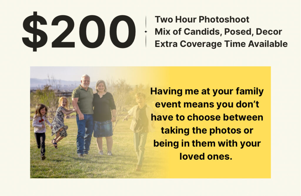 Promotional graphic showing $200 two hour family photoshoot with a family walking outdoors, highlighting candid, posed, and event photography coverage.