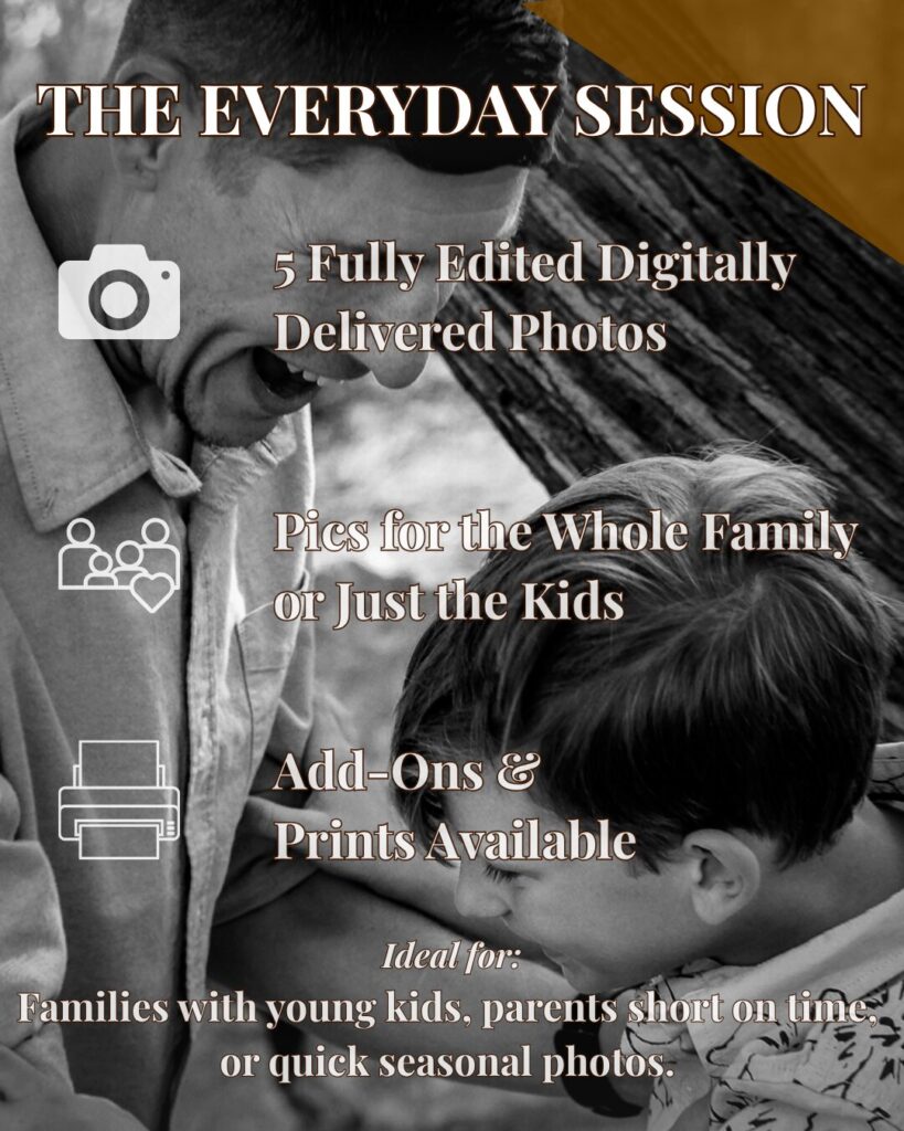 Promotional image for “The Everyday Session,” showing a joyful father and young child embracing, with package details for a family photo session.